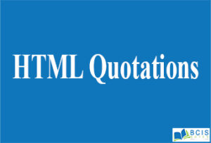 HTML Quotation | Citation Elements | Blockquotes
