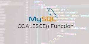 MySQL COALESCE() Function