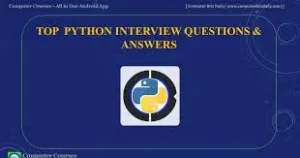 Top 30 Interview Questions Answers on Python